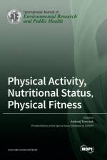 Physical Activity, Nutritional Status, Physical Fitness af Andrzej Tomczak