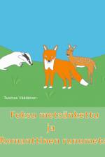Foksu metsänkettu ja Romanttinen runometsä af Tuomas Väätäinen