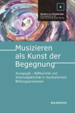 Musizieren als Kunst der Begegnung af Nicole Besse