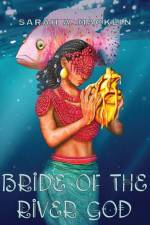 Bride of the River God af Sarah A. Macklin