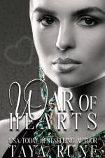 War of Hearts af Taya Rune