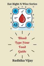 Blood Type-Your Food Guide af Radhika Vijay
