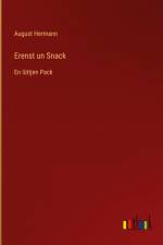 Erenst un Snack af August Hermann