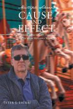 Multiple Sclerosis CAUSE AND EFFECT af Peter J. Licari