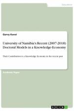 University of Namibia's Recent (2007-2018) Doctoral Models in a Knowledge-Economy af Gurvy Kavei