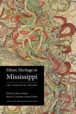 Ethnic Heritage in Mississippi af Shana Walton