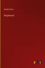 Bergheimat af Rudolf Greinz