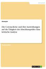 Die Corona-Krise und ihre Auswirkungen auf die Tätigkeit der Abschlussprüfer. Eine kritische Analyse af Anonym