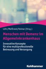 Menschen mit Demenz im Allgemeinkrankenhaus af Michael Löhr