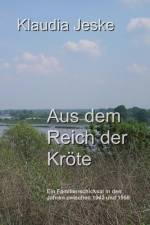 Aus dem Reich der Kröte af Klaudia Jeske