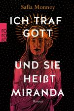 Ich traf Gott und Sie heißt Miranda af Safia Monney