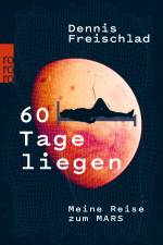 60 Tage liegen af Dennis Freischlad