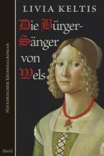 Die Bürgersänger von Wels af Livia Keltis