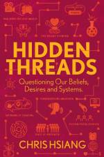 Hidden Threads af Christina Hsiang