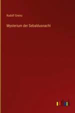 Mysterium der Sebaldusnacht af Rudolf Greinz