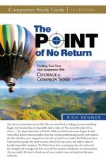 The Point of No Return Study Guide af Rick Renner