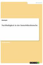 Nachhaltigkeit in der Immobilienbranche af Anonym