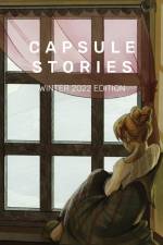 Capsule Stories Winter 2022 Edition af Capsule Stories