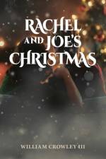Rachel and Joe's Christmas af William Crowley
