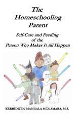 The Homeschooling Parent af Kerridwen Mangala McNamara