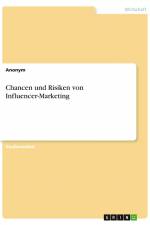 Chancen und Risiken von Influencer-Marketing af Anonym