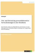 Out- und Insourcing personalintensiver Serviceleistungen in der Hotellerie af Anonym