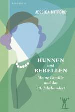 Hunnen und Rebellen af Jessica Mitford