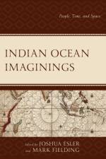 Indian Ocean Imaginings af Joshua Esler