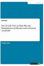 Der 20. Juli 1944 in Paris. War die Konspiration im Westen zum Scheitern verurteilt? af Anonym