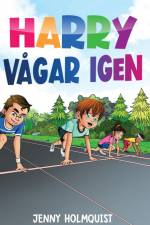 Harry Vågar Igen af Jenny Holmquist