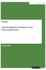 Autobiografisches Erzählen in der Holocaustliteratur af Anonym