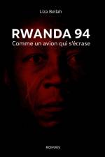 Rwanda 94 af Liza Bellah