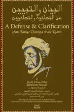 A Defense and Clarification of the Tariqa Tijaniyya and the Tijanis af Shaykh Ibrahim Niass