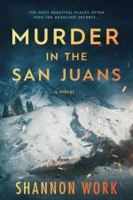 Murder in the San Juans af Shannon Work