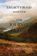 The Journey Home af M. Daniel Smith