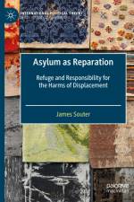 Asylum as Reparation af James Souter