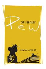 Pew of Studley af Graham J. Magor