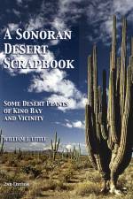 A Sonoran Desert Scrapbook af William J Little