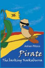 Pirate - The Barking Kookaburra af Adrian Plitzco