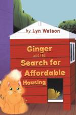 Ginger and His Search for Affordable Housing