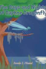 The Days and Nights of Daphne Dragonfly af Bonnie S. Nicaud