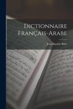 Dictionnaire Français-Arabe af Jean Baptiste Belot