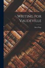 Writing for Vaudeville af Brett Page