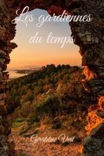 Les Gardiennes du temps af Géraldine Vert