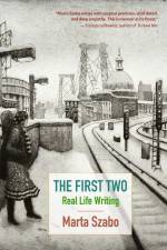 The First Two af Marta Szabo
