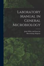 Laboratory Manual in General Microbiology af Bacteriology Hygiene