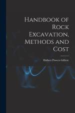 Handbook of Rock Excavation, Methods and Cost af Halbert Powers Gillette