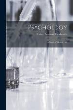 Psychology; a Study of Mental Life af Robert Sessions Woodworth