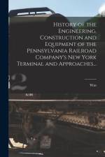 History of the Engineering, Construction and Equipment of the Pennsylvania Railroad Company's New York Terminal and Approaches... af William Couper
