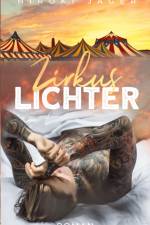 Zirkuslichter af Hiroki Jäger